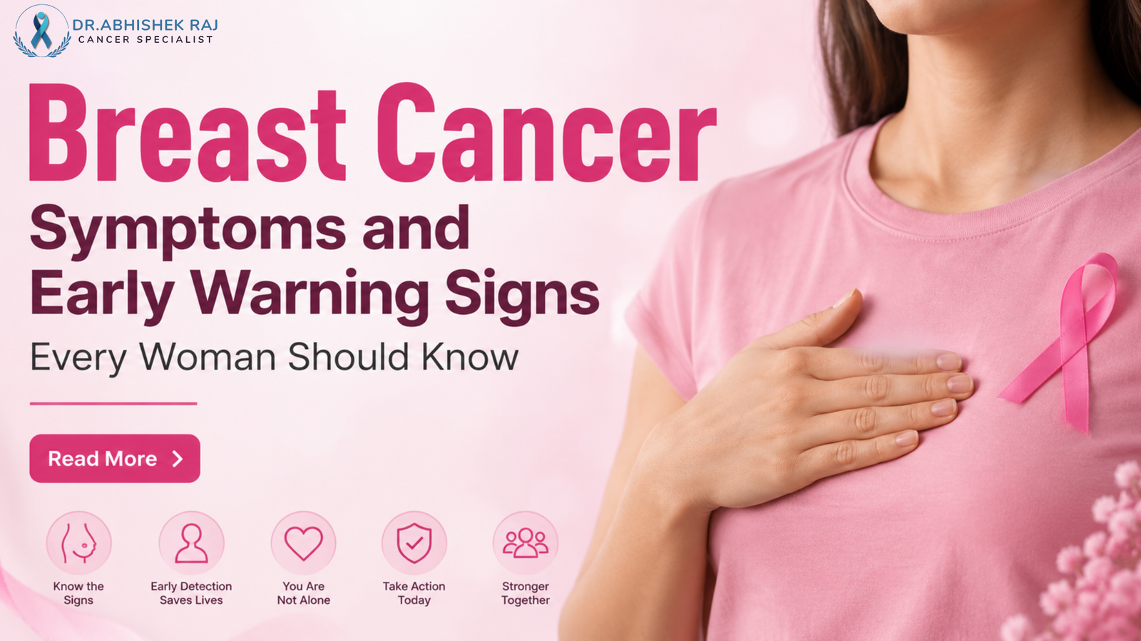 Breast Cancer Symptoms and Early Warning Signs Every Woman Should Know